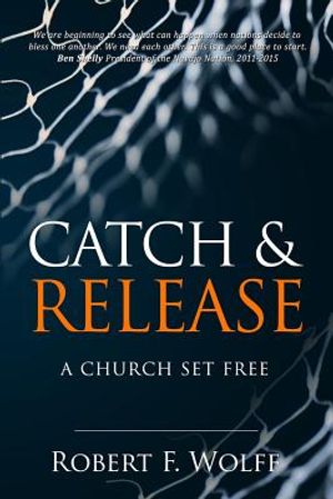 Catch & Release: A Church Set Free image number 0