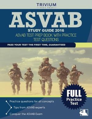 Trivium ASVAB Study Guide 2016: ASVAB Test Prep Book with Practice Test Questions image number 0