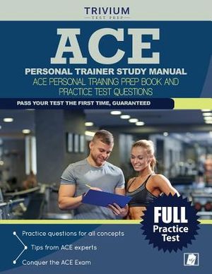 ACE Personal Trainer Study Manual: ACE Personal Training Prep Book and Practice Test Questions image number 0