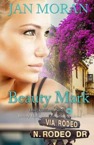 Beauty Mark (a Love, California Series Novel, Book 2) image number 0