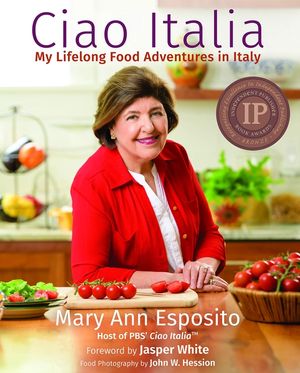 Ciao Italia: My Lifelong Food Adventures in Italy image number 0