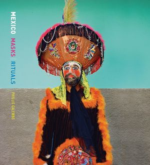 Phyllis Galembo: Mexico Masks Rituals image number 0