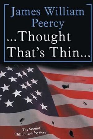 . . . Thought That's Thin. . .: The Cliff Fulton Series Book 2 image number 0