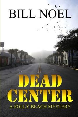 Dead Center: A Folly Beach Mystery image number 0
