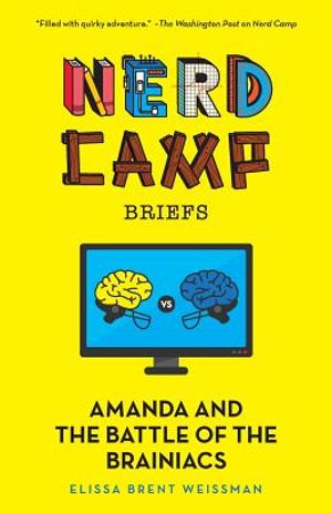 Amanda and the Battle of the Brainiacs (Nerd Camp Briefs #2) image number 0