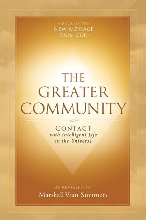 The Greater Community: Contact with Intelligent Life in the Universe image number 0