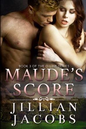 Maude's Score: Book #3 The O-Line Series image number 0