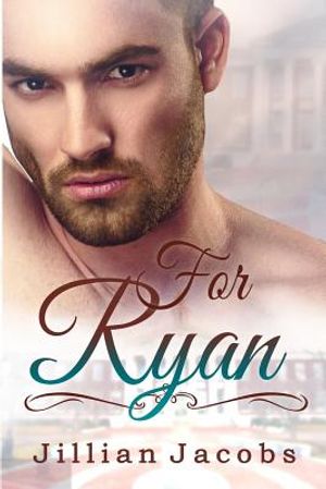 For Ryan: Novella Couplet, Book #2 image number 0