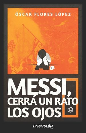 Messi, cerr&aacute; un rato los ojos image number 0