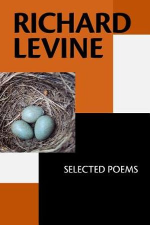Richard Levine: Selected Poems image number 0
