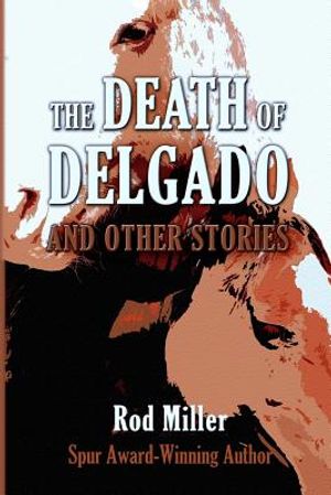 The Death of Delgado and Other Stories image number 0