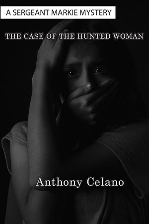 The Case of The Hunted Woman image number 0