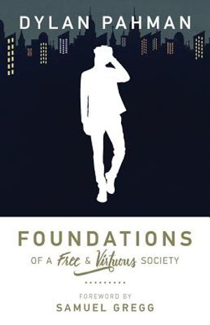 Foundations of a Free & Virtuous Society image number 0