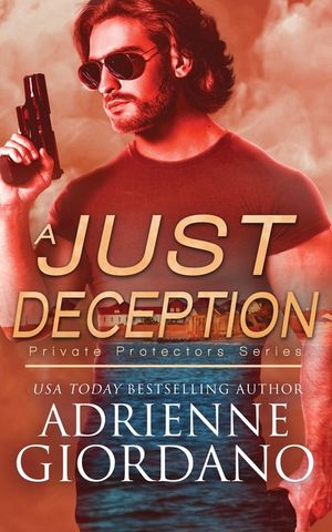 A Just Deception: A Romantic Suspense Series image number 0