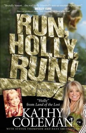 Run, Holly, Run!: A Memoir by Holly from 1970s TV Classic Land of the Lost image number 0