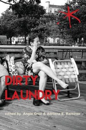 Dirty Laundry: An Aster(ix) Anthology, Fall 2017 image number 0