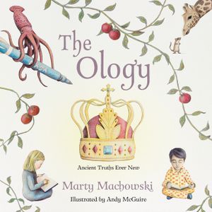 The Ology: Ancient Truths, Ever New image number 0