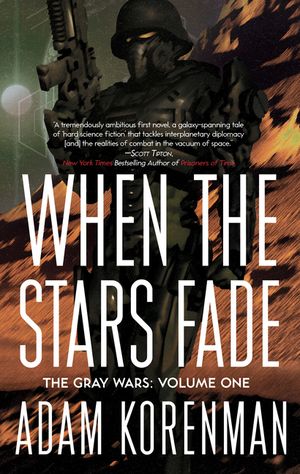 When the Stars Fade: The Gray Wars: Volume 1 image number 0