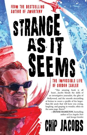 Strange as It Seems: The Impossible Life of Gordon Zahler image number 0