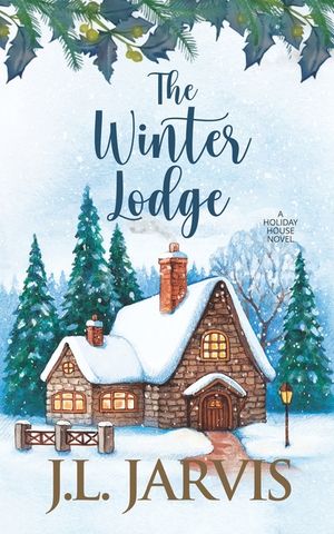 The Winter Lodge: A Holiday House Novel image number 0