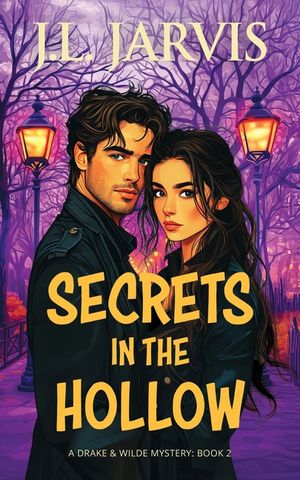Secrets in the Hollow: A Drake & Wilde Mystery image number 0