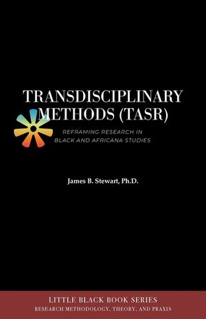 Transdisciplinary Methods (TASR): Reframing Research in Black and Africana Studies image number 0