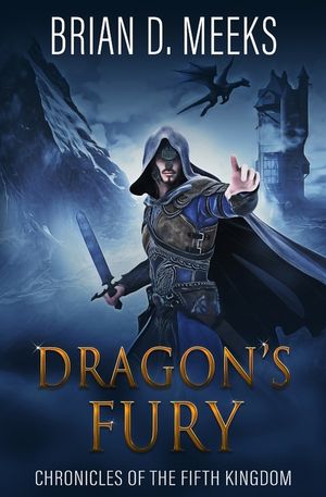 Dragon's Fury: Chronicles of the Fifth Kingdom image number 0