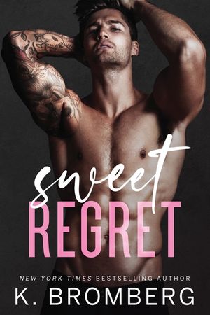 Sweet Regret: A second chance, secret baby, rockstar romance image number 0