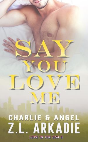 Say You Love Me: Charlie & Angel image number 0