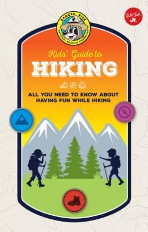Ranger Rick Kids' Guide to Hiking: All You Need to Know about Having Fun While Hiking image number 0