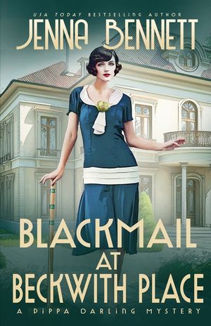 Blackmail at Beckwith Place: A 1920s Murder Mystery image number 0