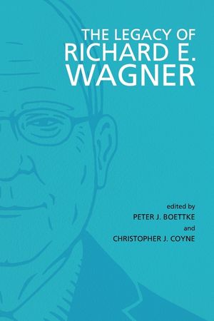 The Legacy of Richard E. Wagner image number 0