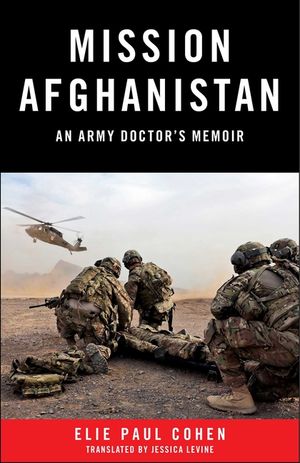 Mission Afghanistan: An Army Doctor's Memoir image number 0