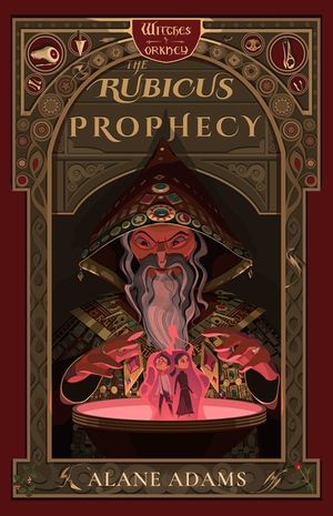 The Rubicus Prophecy: The Witches of Orkney, Book Two image number 0