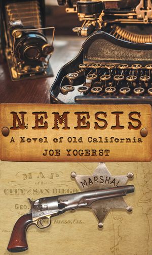 Nemesis: A Novel of Old California image number 0