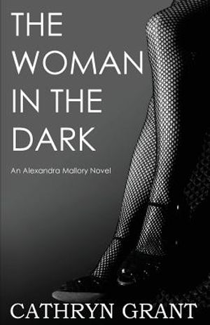 The Woman in the Dark: (a Psychological Suspense Novel) (Alexandra Mallory Book 7) image number 0