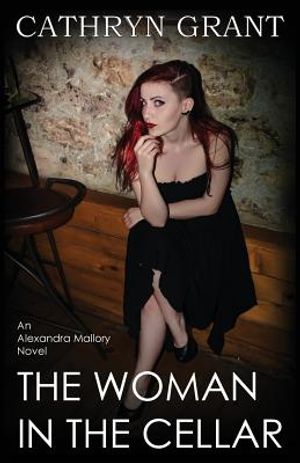 The Woman in the Cellar: (a Psychological Suspense Novel) (Alexandra Mallory Book 8) image number 0