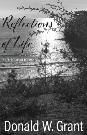 Reflections of Life: (A Collection of Poems) image number 0