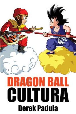 Dragon Ball Cultura Volumen 1: Origen image number 0