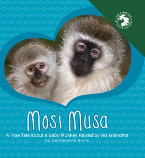 Mosi Musa: A True Tale about a Baby Monkey Raised by His Grandma image number 0