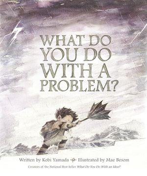 What Do You Do with a Problem? image number 0