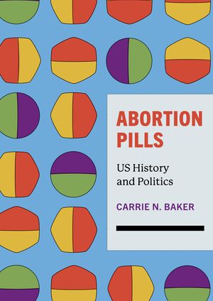 Abortion Pills: Us History and Politics image number 0