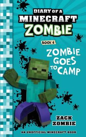Diary of a Minecraft Zombie Book 6: Zombie Goes to Camp image number 0
