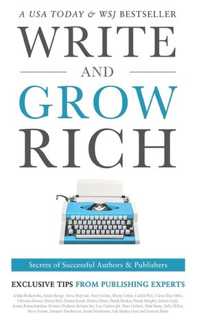 Write and Grow Rich: Secrets of Successful Authors and Publishers image number 0