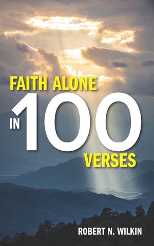 Faith Alone in One Hundred Verses image number 0