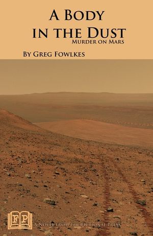 A Body in the Dust: Murder on Mars image number 0