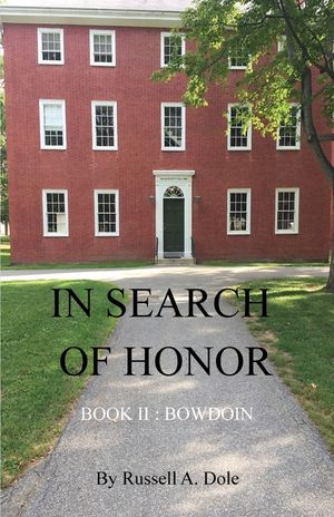 In Search of Honor: Book II: Bowdoin image number 0