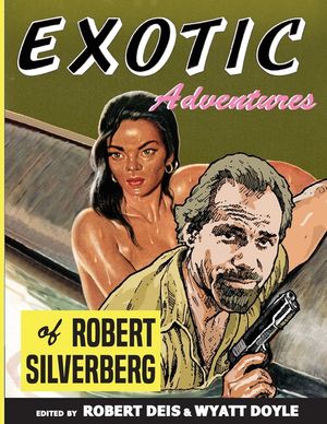 Exotic Adventures of Robert Silverberg image number 0