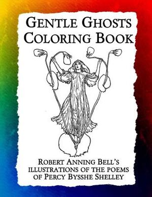 Gentle Ghosts Coloring Book: Robert Anning Bell's illustrations of the poems of Percy Bysshe Shelley image number 0