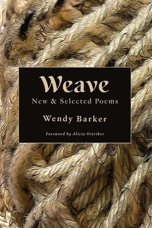 Weave: New and Selected Poems image number 0